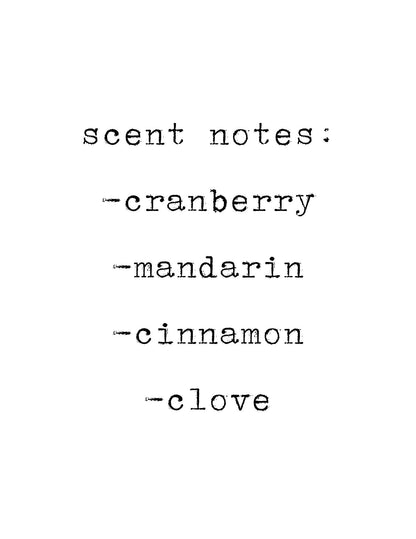 Spiced Cranberry Soy Candle: Cranberry, Mandarin, Cinnamon, Clove Scent